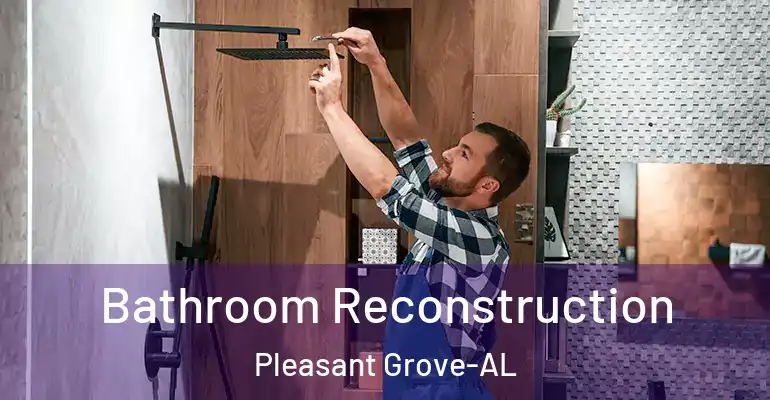 inner Bathroom imggen Bathroom Reconstruction Pleasant Grove-AL