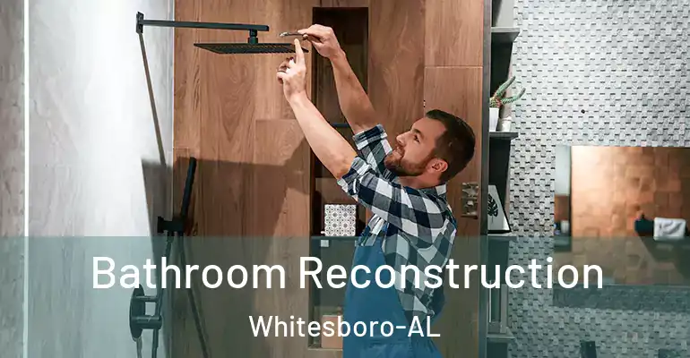inner Bathroom imggen Bathroom Reconstruction Whitesboro-AL