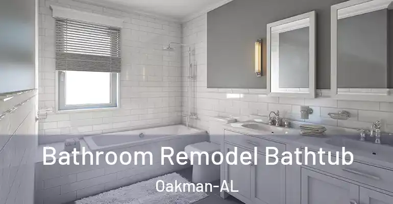 inner Bathroom imggen Bathroom Remodel Bathtub Oakman-AL