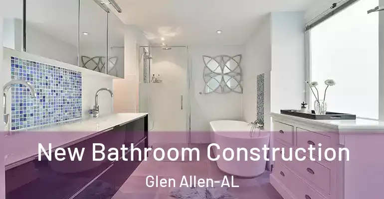 inner Bathroom imggen New Bathroom Construction Glen Allen-AL