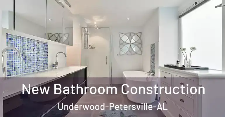 inner Bathroom imggen New Bathroom Construction Underwood-Petersville-AL