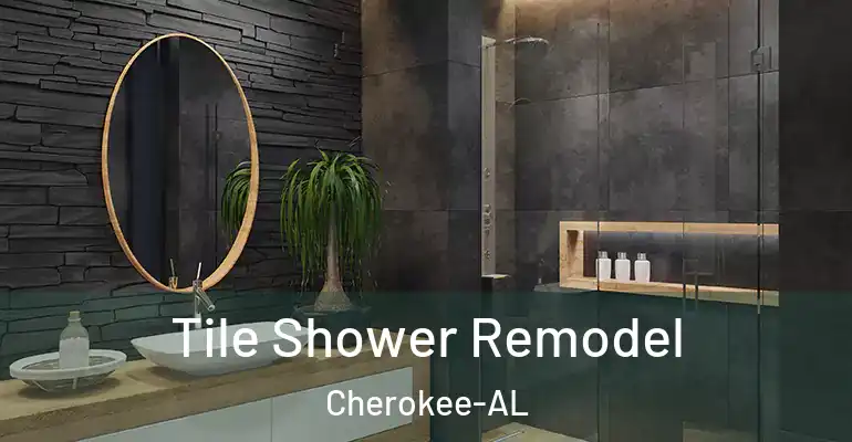 inner Bathroom imggen Tile Shower Remodel Cherokee-AL