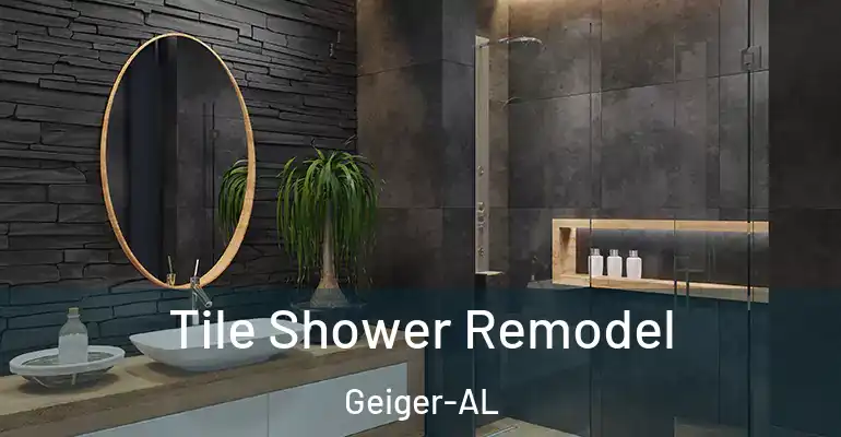 inner Bathroom imggen Tile Shower Remodel Geiger-AL