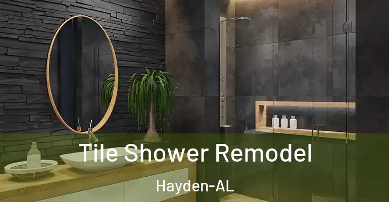 inner Bathroom imggen Tile Shower Remodel Hayden-AL