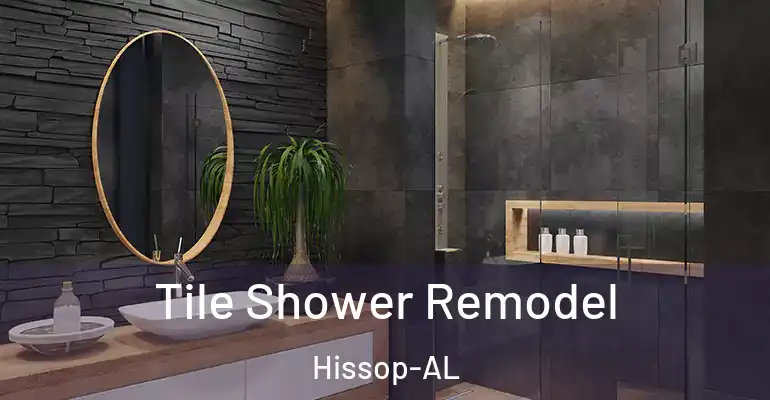 inner Bathroom imggen Tile Shower Remodel Hissop-AL