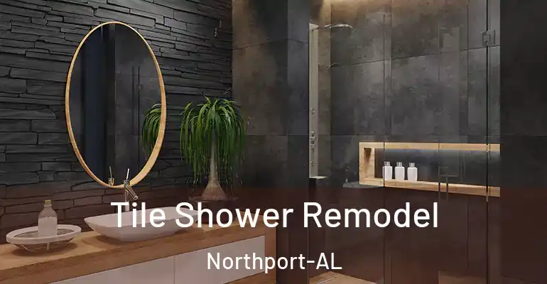 inner Bathroom imggen Tile Shower Remodel Northport-AL